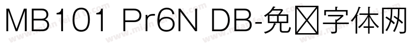 MB101 Pr6N DB字体转换